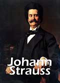 Johann strauss / le roi de la valse