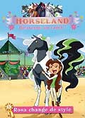Horseland - bienvenue au ranch ! - vol. 5 : rosa change de style