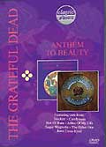 The grateful dead : anthem to beauty