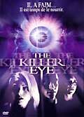 The killer eye