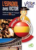 Victor ebner : espagnol dvd.1 (niveaux 1 et 2)