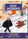Quick & flupke : jeux interdits