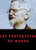 Les trotskystes, partie 2