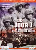 Le jour j: le debarquement de la derniere chance