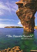 La quete fanatique - the fanatic search