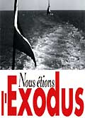 Nous etions l'exodus