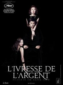 L'ivresse de l'argent