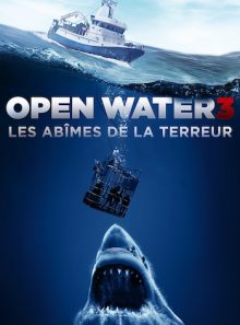 Open water 3 : les abîmes de la terreur