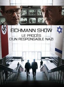 Eichmann : un procès pour l'histoire