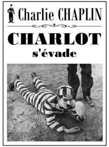 Charlot s'évade
