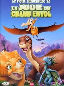 Le petit dinosaure 12 - le jour du grand envol - edition belge