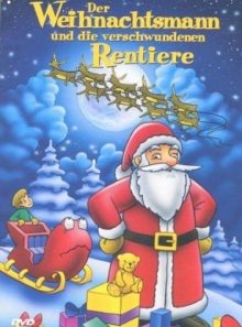 Der weihnachtsmann & die verschwundenen rentiere [import allemand] (import)