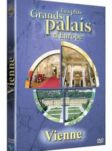 Les plus grands palais d'europe : vienne