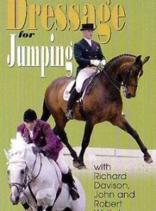 Dressage for jumping with richard davison, john and robert whitaker (import)