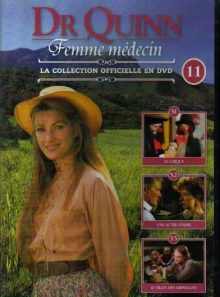 Dr quinn femme medecin - la collection officielle en dvd - n°11 episodes: 31,32,33