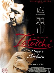 La légende de zatoichi : voyage à shiobara