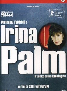 Irina palm [italian edition]