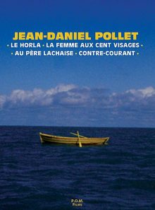 Le horla + la femme aux cent visages + au père lachaise + contre-courant - édition remasterisée