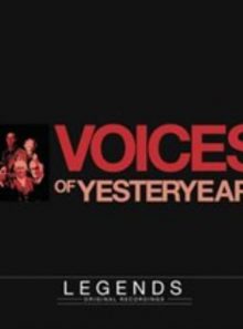Voices of yesteryear