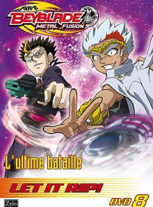 Beyblade metal fusion - vol. 8 : l'ultime bataille