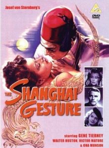 Shanghai gesture [import anglais] (import)