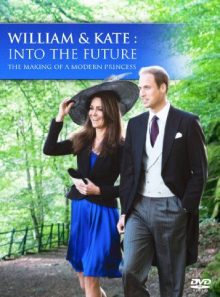 William and kate: into the future