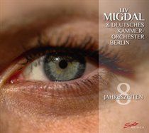 Liv migdal & deutsches kammerorchester b