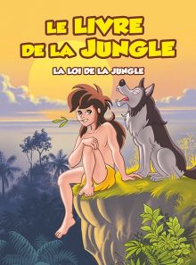 Le livre de la jungle - vol. 2 : la loi de la jungle