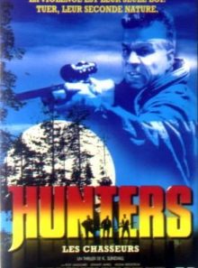Hunters - les chasseurs