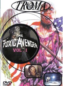 Toxic avenger vol 1
