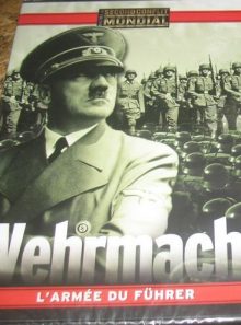 Wehrmacht- l'armee du fuhrer