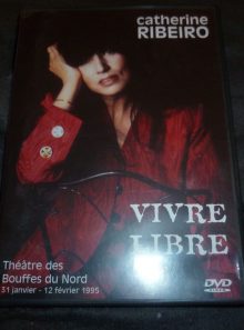 Catherine ribeiro vivre libre