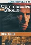 Commissaire moulin n° 17 : serial killer