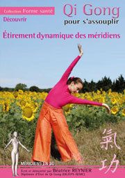 Qi gong pour s'assouplir : étirement dynamique des méridiens