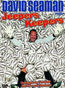 David seaman - jeepers keepers