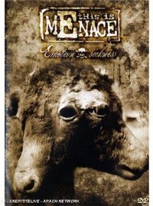 Emotion sickness - this is menace