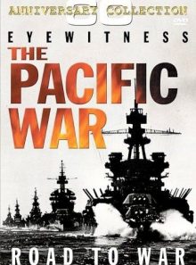 Eyewitness - the pacific war: road to war (import)