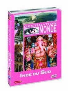 Destination monde : inde du sud