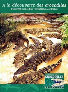 A la découverte des crocodiles
