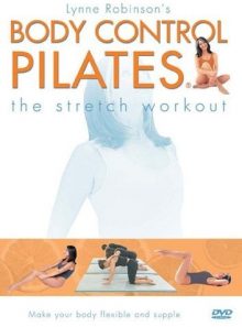 Body control pilates - the stretch workout