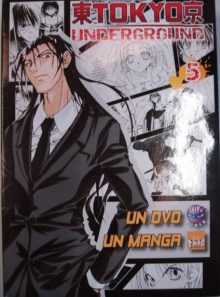 Tokyo underground - vol. 5 - édition book