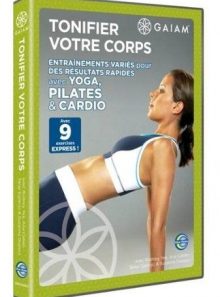 Gaiam : tonifier votre corps