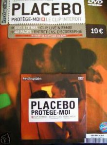 Placebo - protège moi