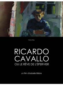 Ricardo cavallo, ou le rêve de l'épervier