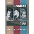 Three voices-live in conc - wecker/sosa/baez
