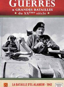 Guerres et grandes batailles du xxè siècle la bataille d'el alamein (1942)
