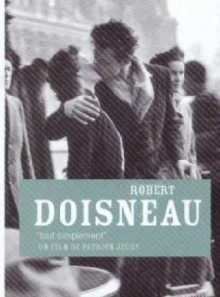 Robert doisneau tout simplement