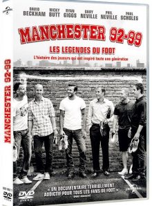 Manchester 92-99 : les légendes du foot