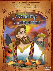 Les grands héros et récits de la bible - sodome et gomorrhe