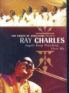 Ray charles - the voices of jubilation present angels keep watching over me